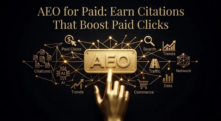 AEO for Paid Teams: Earn the AI-Overview Citations That Boost Your B2B SaaS Paid Clicks
