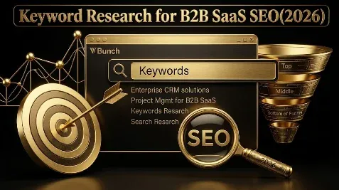 Keyword Research for B2B SaaS SEO (2026): Start With Buyers, Prioritize by Intent, and Stop Chasing Informational Volume