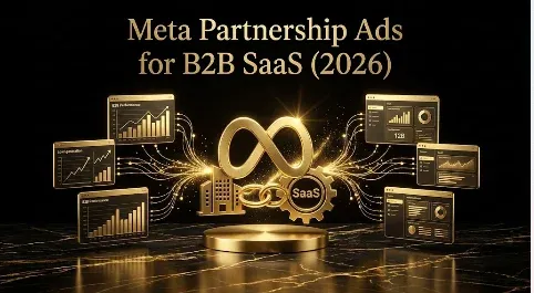 Meta Partnership Ads for B2B SaaS (2026): Running Ads From Your Founder, Experts, and Customers, Not Just the Brand Page