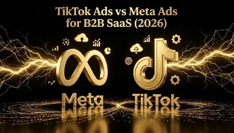 TikTok Ads vs Meta Ads for B2B SaaS (2026): The Benchmarks, a Real B2B Test, and How to Use Each